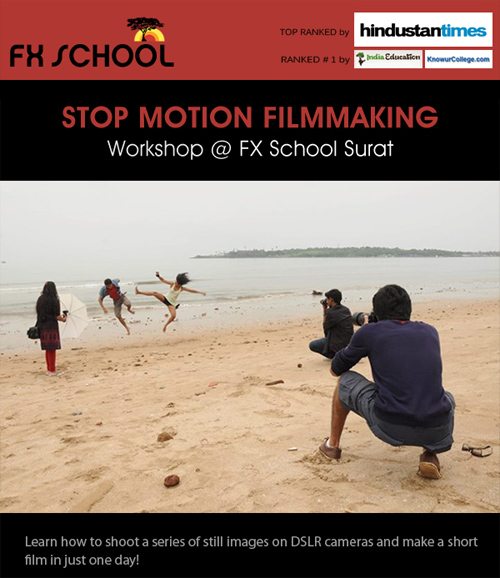 FX School Surat to Conduct Stop Motion Film Making Workshop Tomorrow -