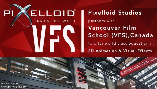 Pixelloid partners with Vancouver Film School Canada to offer courses in 3D  animation and VFX -
