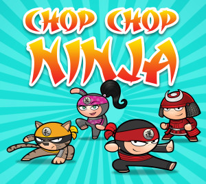 Chop-Chop-Ninja