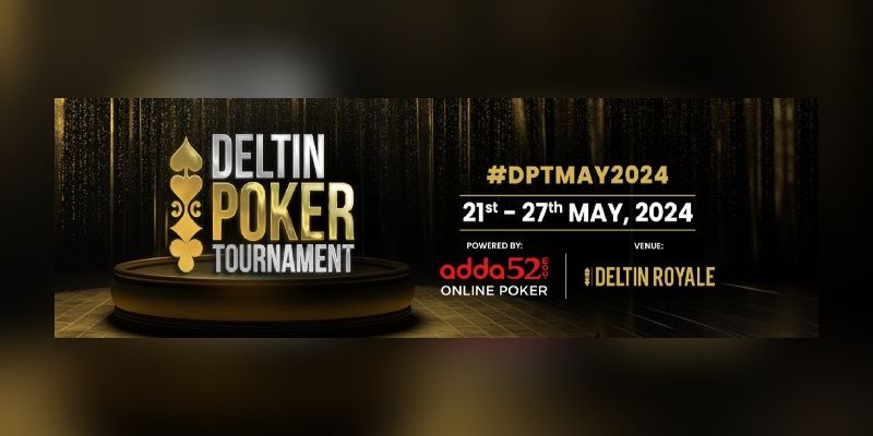 Adda52 announces 16th edition of the Deltin Poker Tournament