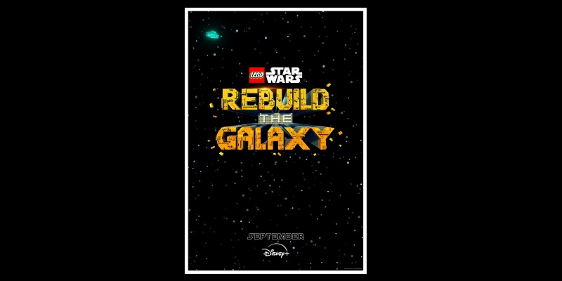 Animated special ‘Lego Star Wars: Rebuild the Galaxy’ to stream…
