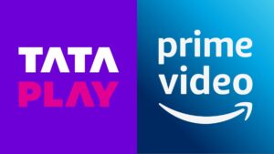 Tata Play & Prime Video
