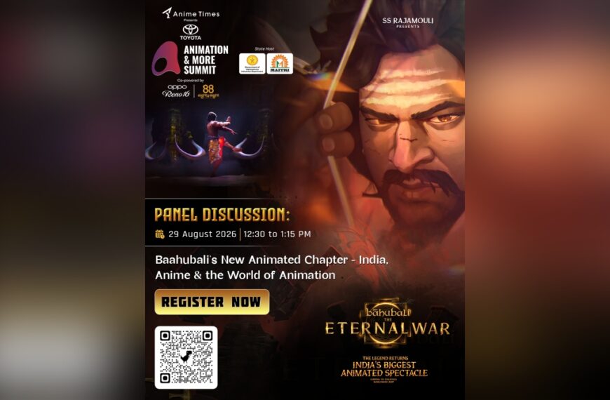 AM Summit 2026: How ‘Baahubali: The Eternal War’ is bringing…